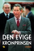 Charles – Den evige kronprinsen (eBook, ePUB)