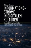 Informationsströme in digitalen Kulturen (eBook, ePUB)