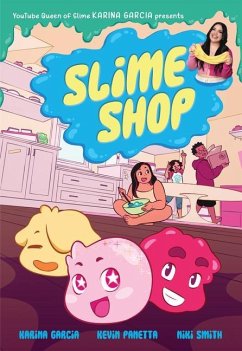 Slime Shop - Garcia, Karina; Panetta, Kevin