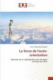 La force de l'auto-orientation