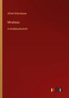 Mirabeau - Schirokauer, Alfred