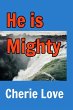 He is Mighty - Bild 1