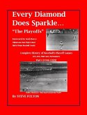 Every Diamond Does Sparkle - "The Playoffs" {Part I - 1946-1999} (eBook, ePUB)