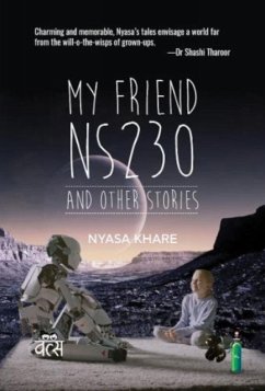 My Friend NS230 and Other Stories - Khare, Nyasa