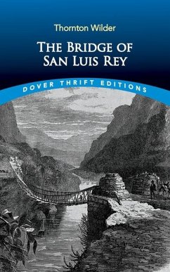 The Bridge of San Luis Rey - Wilder, Thornton