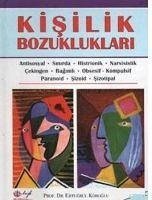 Kisilik Bozukluklari Ciltli - Köroglu, Ertugrul; Bayraktar, Sinan; Bayraktar, Sinan; Köroglu, Ertugrul