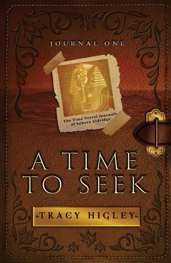A Time to Seek - Higley, Tracy