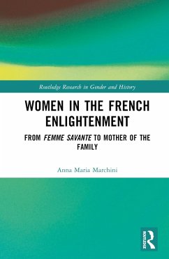Women in the French Enlightenment - Marchini, Anna Maria