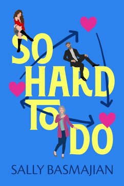 So Hard to Do (eBook, ePUB) - Basmajian, Sally
