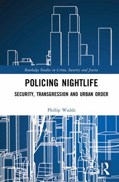 Policing Nightlife - Wadds, Phillip
