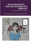 Nurse Florence®, How Do We Keep Our Balance?