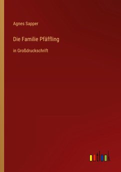 Die Familie Pfäffling - Sapper, Agnes