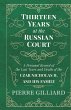 Thirteen Years at the Russian Court - A... - Bild 1