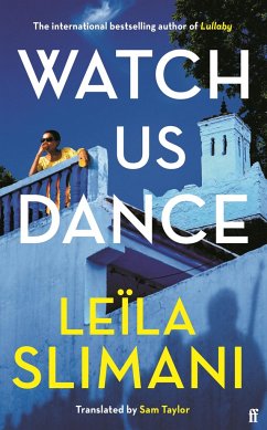 Watch Us Dance - Slimani, Leila