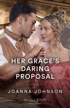 Her Grace's Daring Proposal - Johnson, Joanna