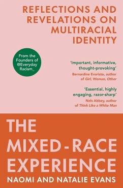 The Mixed-Race Experience - Evans, Natalie;Evans, Naomi