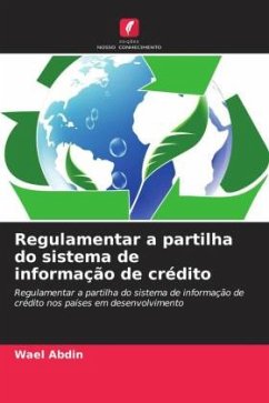 Regulamentar a partilha do sistema de informação de crédito - Abdin, Wael