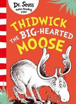 Thidwick the Big-Hearted Moose - Seuss, Dr.