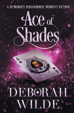 Ace of Shades - Wilde, Deborah