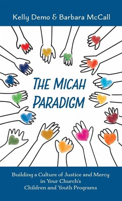 The Micah Paradigm - Demo, Kelly; McCall, Barbara