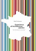 Experience of Architecture and Art Experience of Architecture and Art