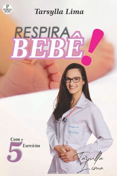 Respira bebê! (eBook, ePUB) Respira bebê! (eBook, ePUB)