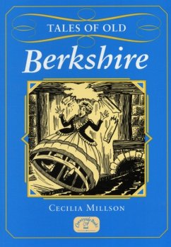 Tales of Old Berkshire - Millson, Cecilia