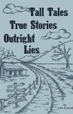 Tall Tales True Stories