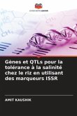 Gènes et QTLs pour la tolérance à la salinité chez le riz en utilisant des marqueurs ISSR