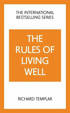 The Rules of Living Well: A Personal Code for a Healthier, Happier You - Templar, Richard