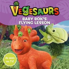 Vegesaurs: Baby Bok's Flying Lesson - Books, Macmillan Children's