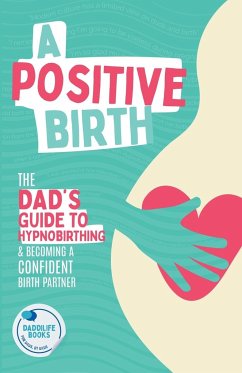 A Positive Birth - Books, Daddilife