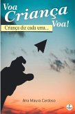 Voa Criança Voa! (eBook, ePUB) Voa Criança Voa! (eBook, ePUB)