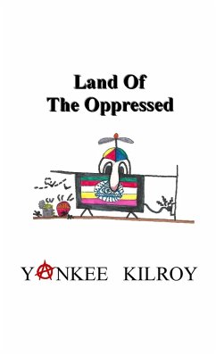 Land of the Oppressed - Kilroy, Yankee
