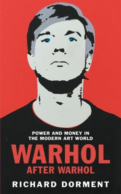 Warhol After Warhol - Dorment, Richard