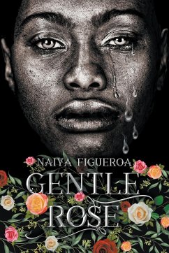 Gentle Rose - Figueroa, Naiya
