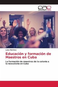 Educación y formación de Maestros en Cuba - Martínez, Luisa