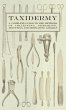 Taxidermy - A Complete Guide to the... - Bild 1