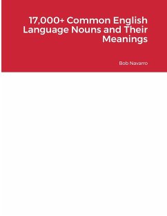 17,000+ Common English Language Nouns and Their Meanings - Navarro, Bob