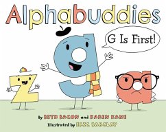 Alphabuddies: G Is First! - Bacon, Beth; Kane, Karen