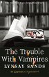 The Trouble With Vampires - Bild 1