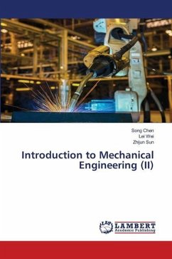 Introduction to Mechanical Engineering (II) - CHEN, Song;Wei, Lei;Sun, Zhijun