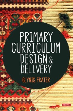 Primary Curriculum Design and Delivery - Frater, Glynis