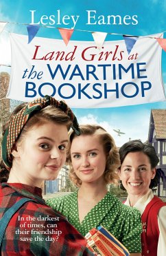 Land Girls at the Wartime Bookshop - Eames, Lesley