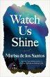 Watch Us Shine - Bild 1