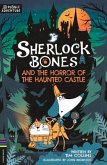 Sherlock Bones 04 and the Horror of the Haunted Castle