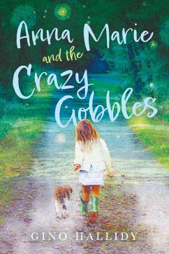 Anna Marie and the Crazy Gobbles (eBook, ePUB) - Hallidy, Gino