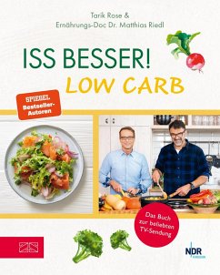 Iss besser! LOW CARB (eBook, ePUB) - Rose, Tarik; Riedl, Matthias
