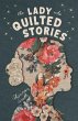 The Lady Who Quilted Stories (eBook,... - Bild 1