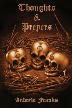 Thoughts & Preyers (eBook, ePUB) - Franks, Andrew